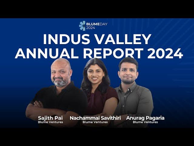 Blume Ventures Indus Valley Report 2024 Explainer