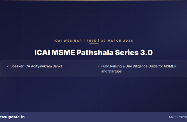 ICAI Webinar: Fund Raising and Due Diligence Guide for MSMEs and Startups – March 27, 2026