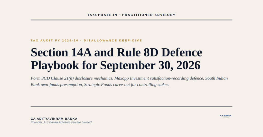 Section 14A and Rule 8D Disallowance Deep-Dive for FY 2025-26 Tax ...