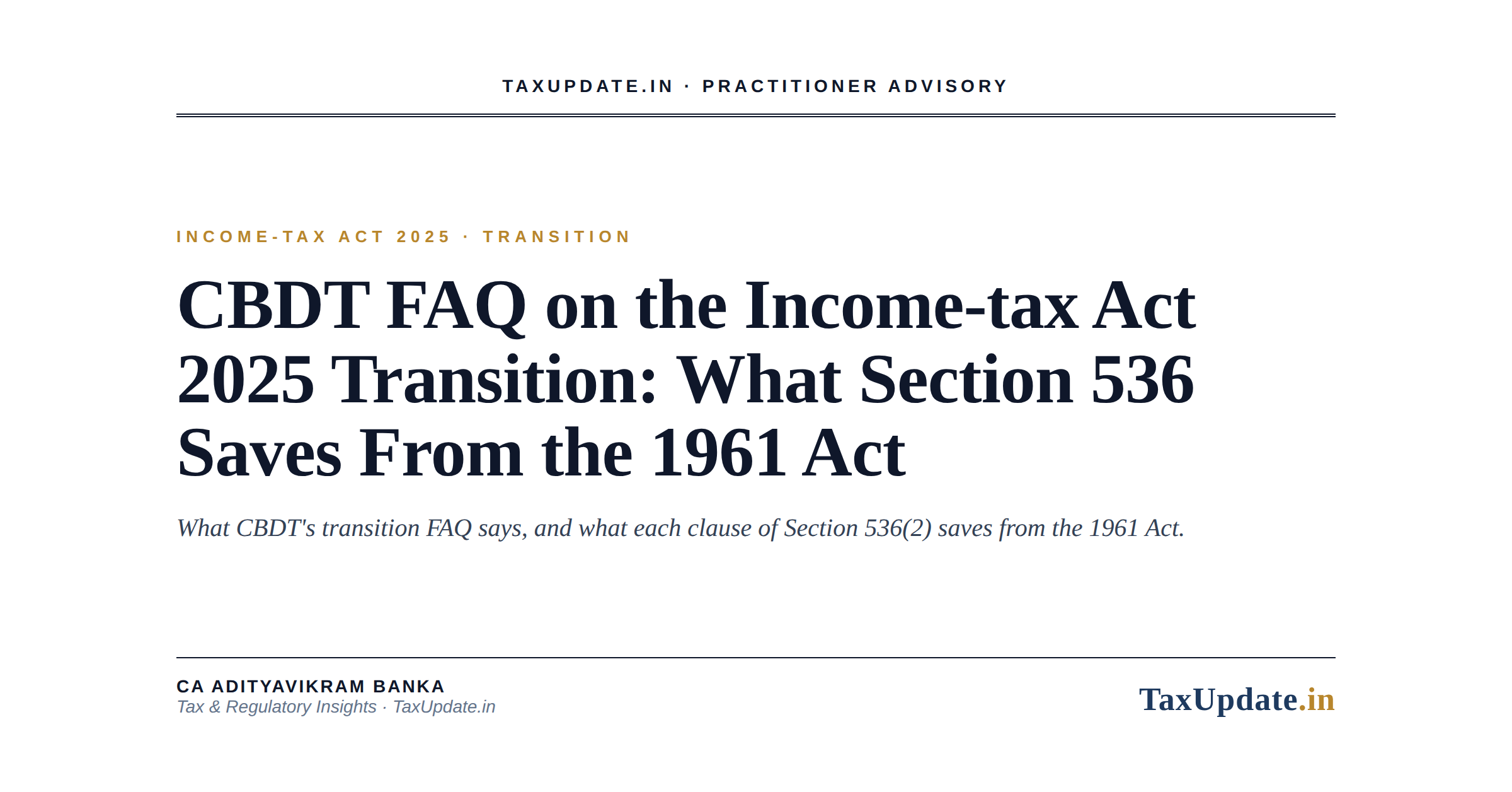 CBDT FAQ on the Income-tax Act 2025 Transition: What Section 536 Saves From the 1961 Act