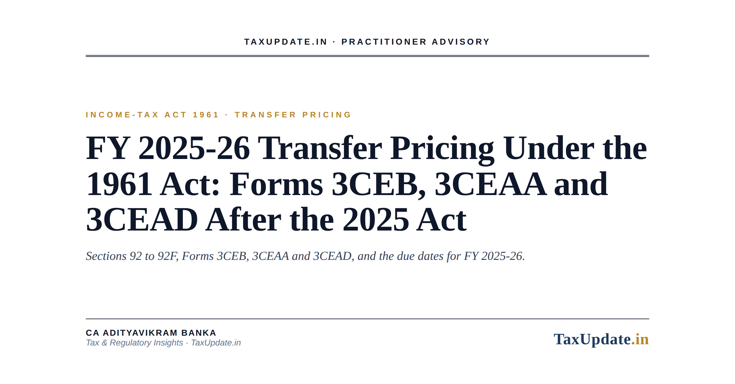 FY 2025-26 Transfer Pricing Under the 1961 Act: Forms 3CEB, 3CEAA and 3CEAD After the 2025 Act